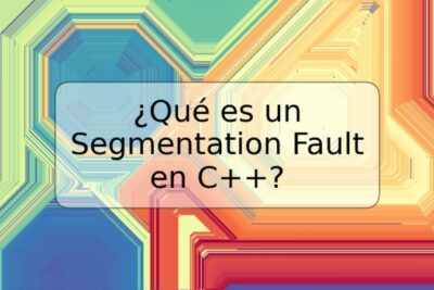 ¿Qué es un Segmentation Fault en C++?