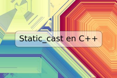 Static_cast en C++