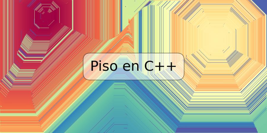 Piso en C++