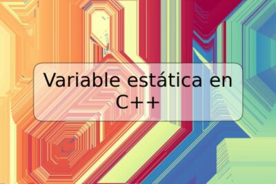 Variable estática en C++