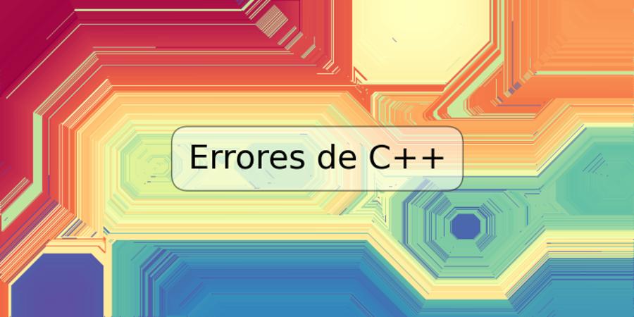 Errores de C++