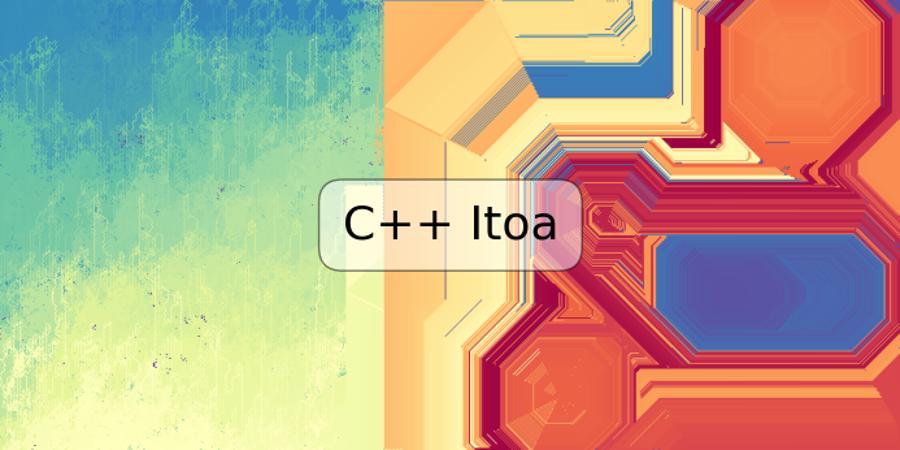 C++ Itoa