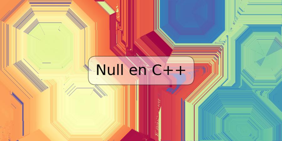 Null en C++