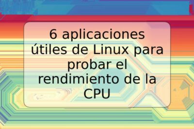 6 aplicaciones útiles de Linux para probar el rendimiento de la CPU