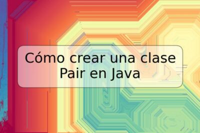 Cómo crear una clase Pair en Java