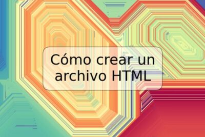Cómo crear un archivo HTML