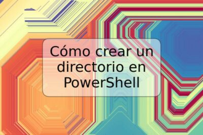 Cómo crear un directorio en PowerShell