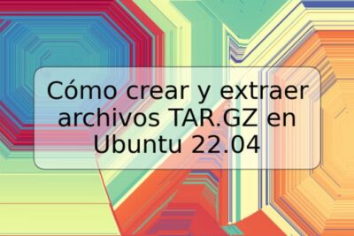 Cómo crear y extraer archivos TAR.GZ en Ubuntu 22.04