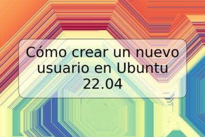 Cómo crear un nuevo usuario en Ubuntu 22.04