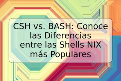 CSH vs. BASH: Conoce las Diferencias entre las Shells NIX más Populares