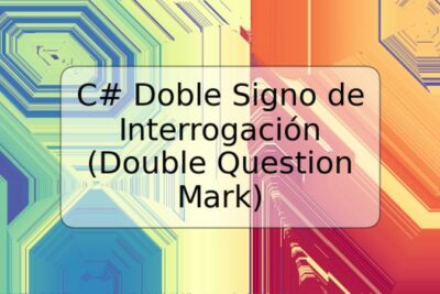 C# Doble Signo de Interrogación (Double Question Mark)
