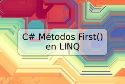C# Métodos First() en LINQ