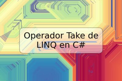 Operador Take de LINQ en C#