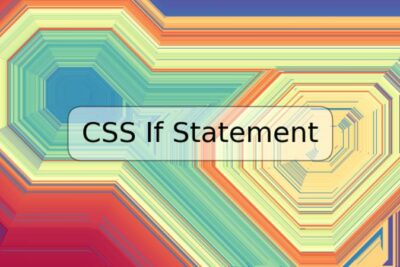 CSS If Statement