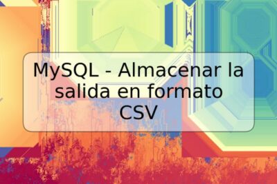 MySQL - Almacenar la salida en formato CSV