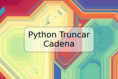 Python Truncar Cadena