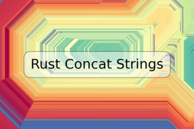 Rust Concat Strings