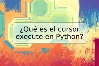 ¿Qué es el cursor execute en Python?