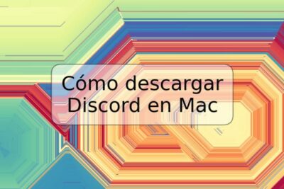 Cómo descargar Discord en Mac