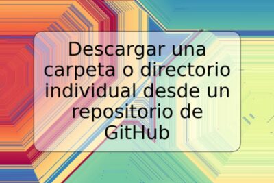 Descargar una carpeta o directorio individual desde un repositorio de GitHub