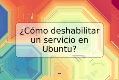 ¿Cómo deshabilitar un servicio en Ubuntu?