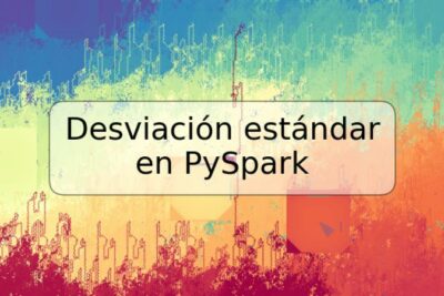 Desviación estándar en PySpark