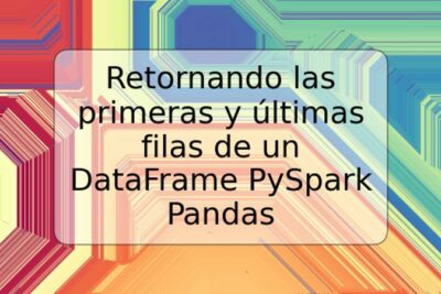 Retornando las primeras y últimas filas de un DataFrame PySpark Pandas