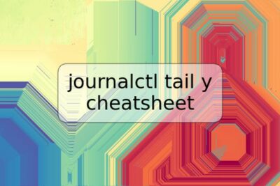 journalctl tail y cheatsheet