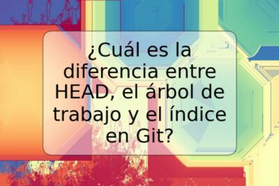 ¿Cuál es la diferencia entre HEAD