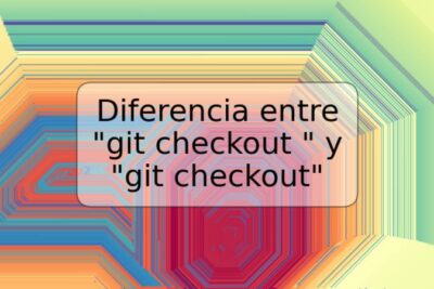 Diferencia entre "git checkout " y "git checkout"