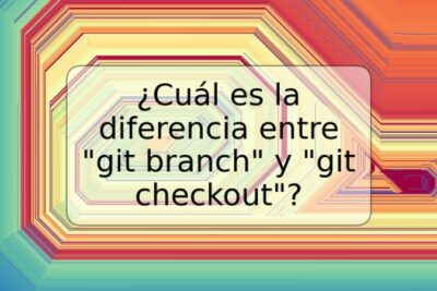 ¿Cuál es la diferencia entre "git branch" y "git checkout"?