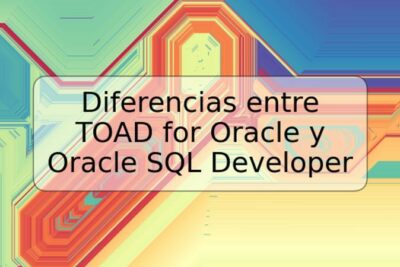 Diferencias entre TOAD for Oracle y Oracle SQL Developer