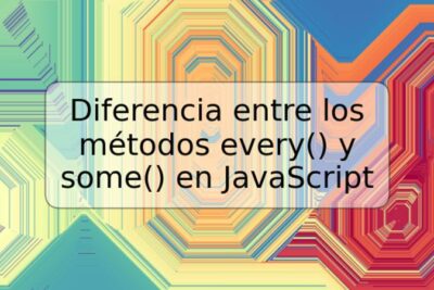 Diferencia entre los métodos every() y some() en JavaScript