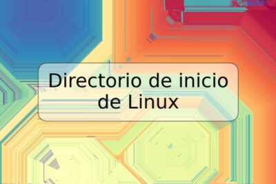 Directorio de inicio de Linux