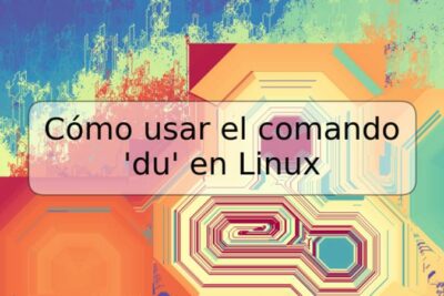 Cómo usar el comando 'du' en Linux