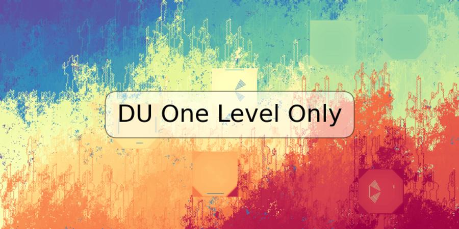 DU One Level Only