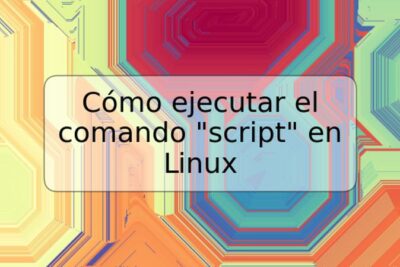 Cómo ejecutar el comando "script" en Linux