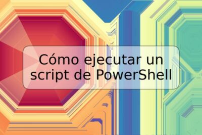 Cómo ejecutar un script de PowerShell