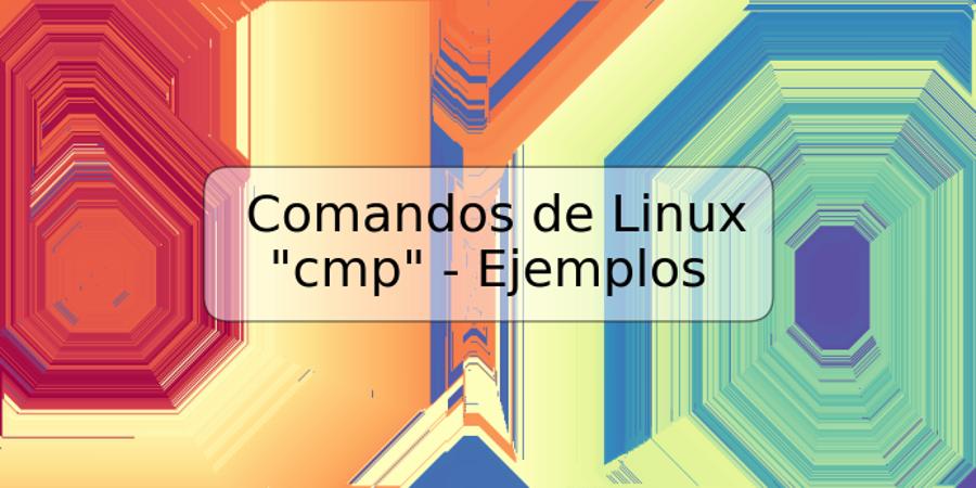 Comandos de Linux "cmp" - Ejemplos