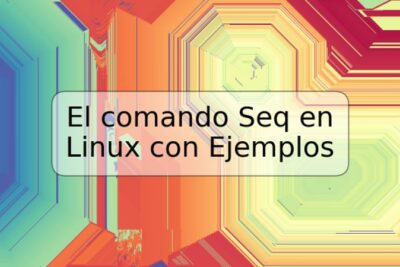El comando Seq en Linux con Ejemplos