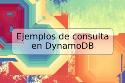 Ejemplos de consulta en DynamoDB