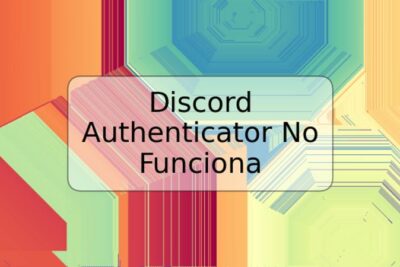 Discord Authenticator No Funciona