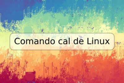 Comando cal de Linux