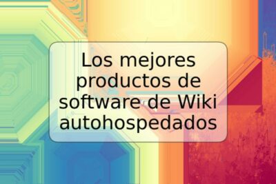 Los mejores productos de software de Wiki autohospedados