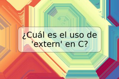 ¿Cuál es el uso de 'extern' en C?