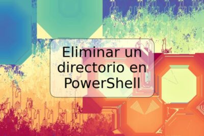 Eliminar un directorio en PowerShell