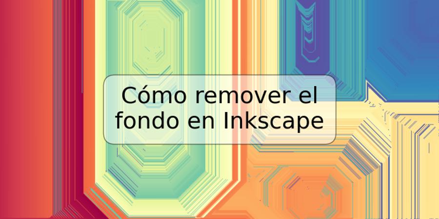 Cómo remover el fondo en Inkscape