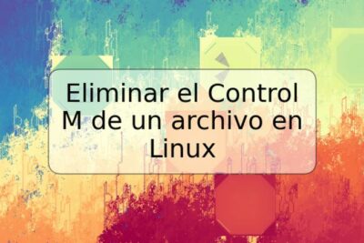Eliminar el Control M de un archivo en Linux