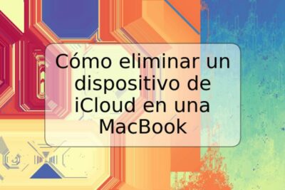 Cómo eliminar un dispositivo de iCloud en una MacBook