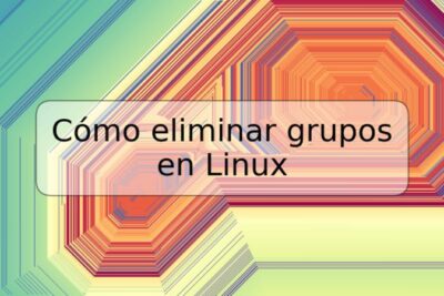 Cómo eliminar grupos en Linux